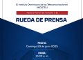 RUEDA DE PRENSA INDOTEL